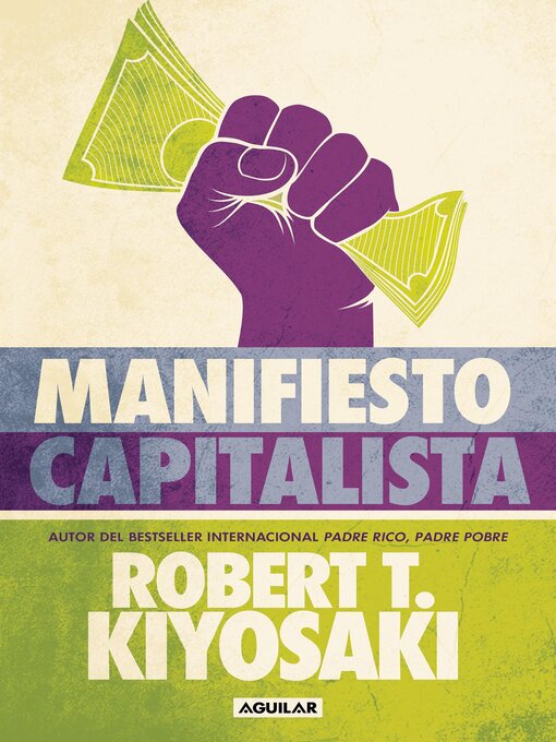Title details for Manifiesto capitalista by Robert T. Kiyosaki - Available